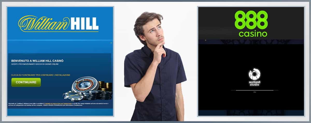 L'installazione del client download del casinò William Hill sulla sinistra, l'instant play di 888casino sulla destra e al centro un uomo pensieroso.