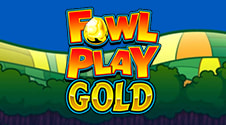La slot Fowl Play Gold