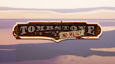 La slot Tombstone No Mercy