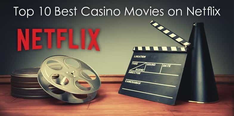 10 Migliori Film Casino Netflix